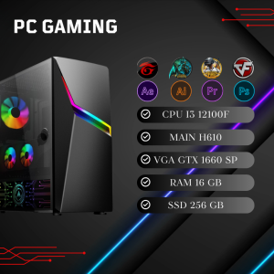 PC GAMING | I3 12100F/ H610/ VGA GTX 1660 SP/ RAM 16GB/ SSD 256GB