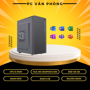 PC Văn Phòng | I3 8100/ H310/ VGA HD GRAPHICS 630/ RAM 8GB/ SSD 128GB