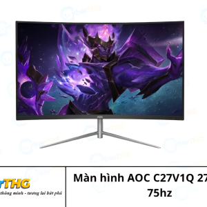Màn hình AOC C27V1Q/74 (27 inch , FHD, VA, 75Hz, Cong)